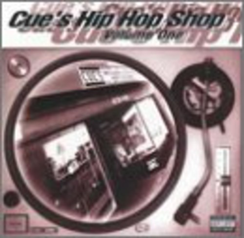 Cue's Hip Hop Shop, Vol. 1