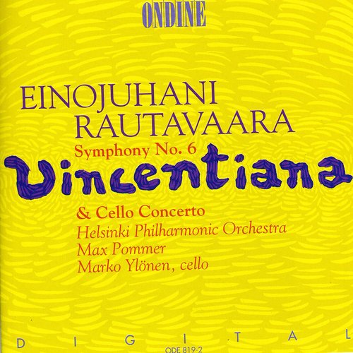 Marko Ylonen - Symphony 6 "Vincentiana" / Cello Concerto