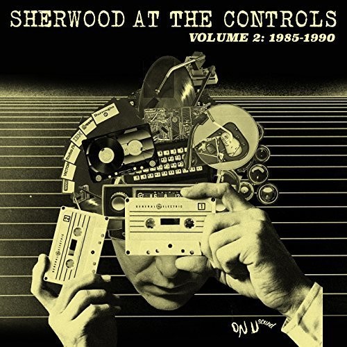 Sherwood At The Controls 2 (1985-1990) / Various