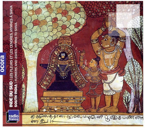 Flowers & Ashes: Hymns to Shiva / Various