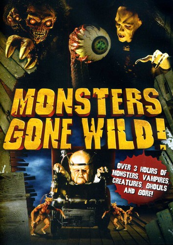 Monsters Gone Wild
