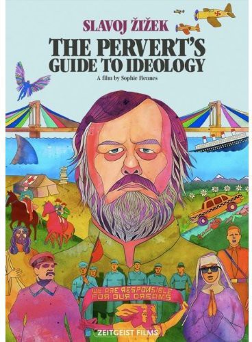 The Pervert's Guide to Ideology