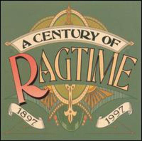 Century of Ragtime: 1897-1997 / Various