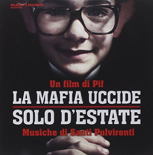 La Mafia Uccide Solo D'Estate (Original Soundtrack)