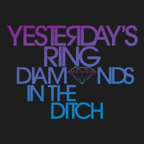 DIAMONDS IN THE DITCH