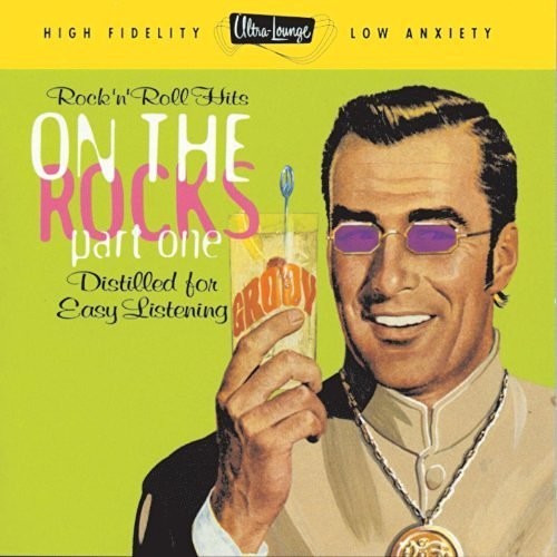 Ultra Lounge: On the Rocks 1 /  Various