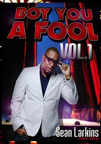 Boy You a Fool 1