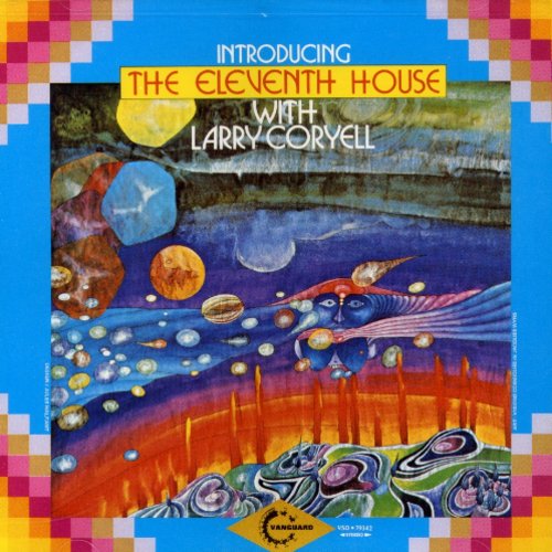 Introducing Eleventh House with Larry Coryell