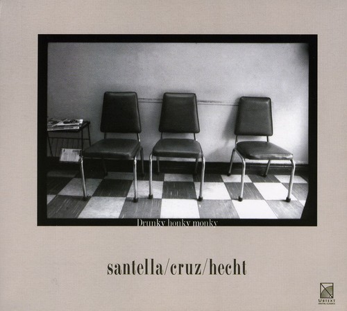 Santella Cruz Hecht Jazz Trio - Drunky Honky Monky