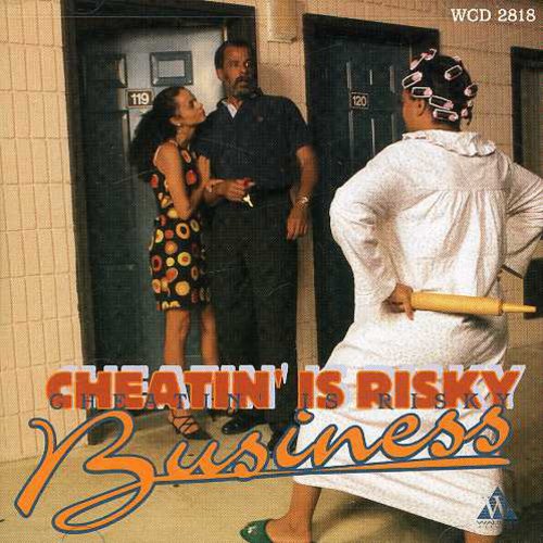 Cheatin Is Risky Business /  Various