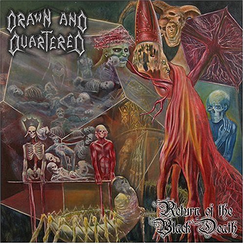 Drawn & Quartered - Return of the Black Death