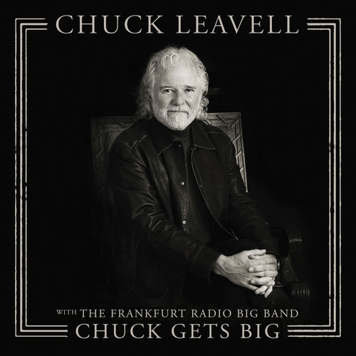 Chuck Gets Big (With The Frankfurt Radio Big Band) [Import]