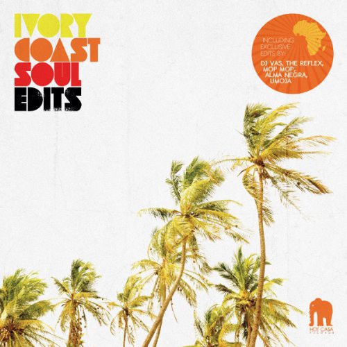 Ivory Coast Soul Edits /  Various