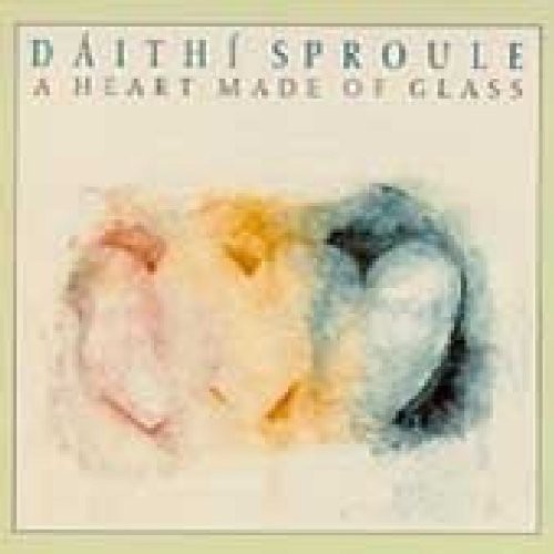 Daithi Sproule - Heart Made of Glass