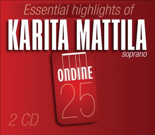 Essential Highlights of Karita Mattila