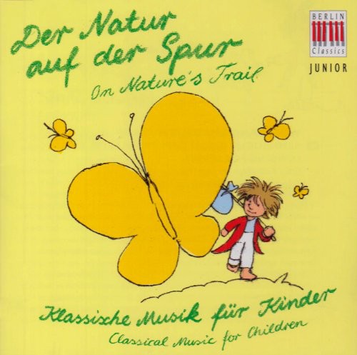 Berlin Classics Junior: In Search of Nature / Various