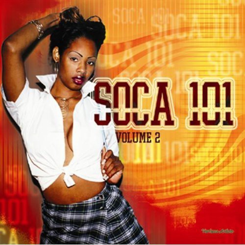Soca 101 2 /  Various