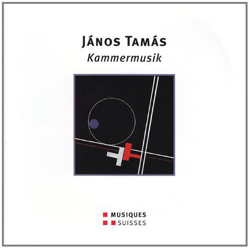 Tamas / Guthauser : Kammermusik