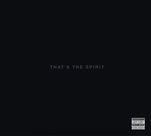 That's The Spirit [Explicit Content]