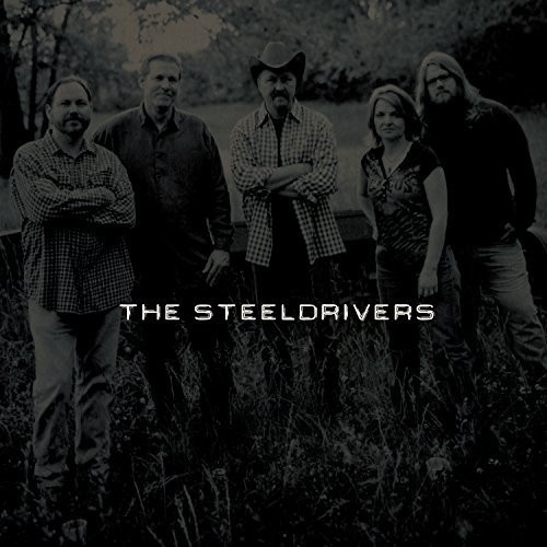 Steeldrivers - Steeldrivers [LP]