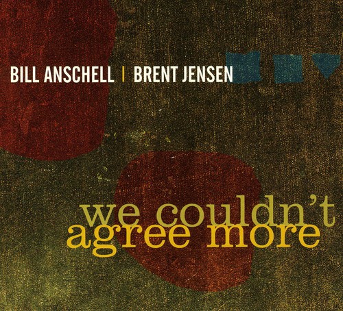 Anschell/Jensen - We Couldn't Agree More