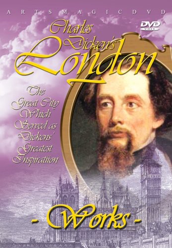 Charles Dickens’ London: Works