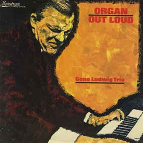 Organ Out Loud [Import]