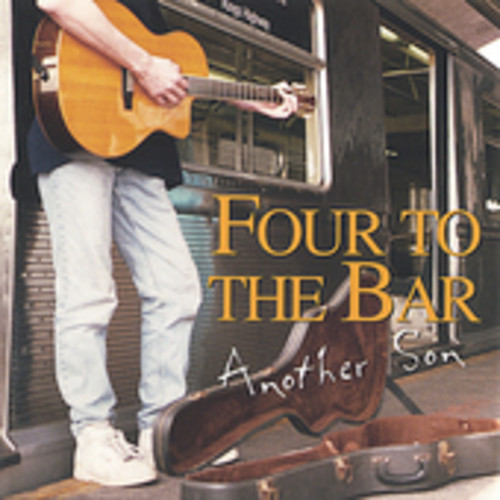 Four To The Bar - Another Son