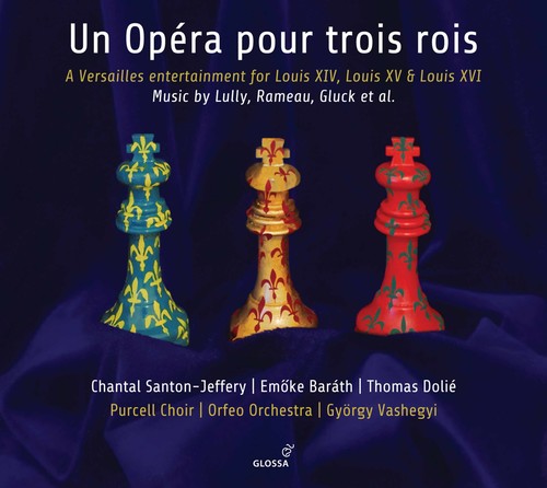 Un Opera Pour Trois Rois