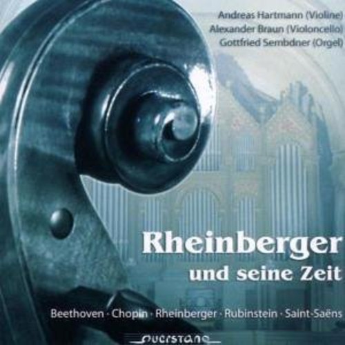 Chopin/Beethoven/Saint-Saens/R - Rheinberger & His Timemusic By Rheinberger