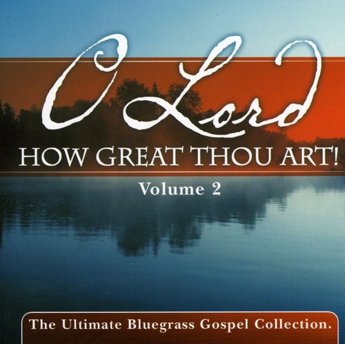 O Lord How Great Thou Art, Vol. 2