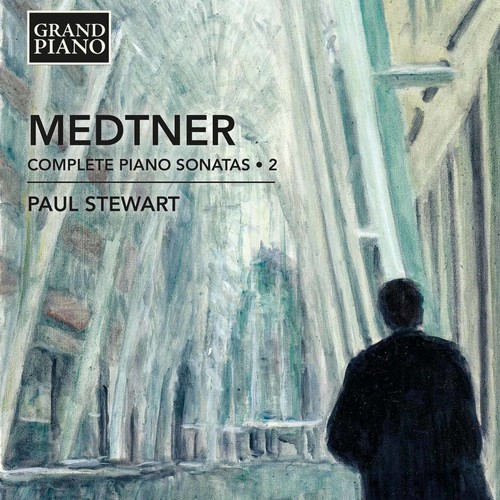 Nikolai Medtner: Complete Piano Sonatas Vol 2
