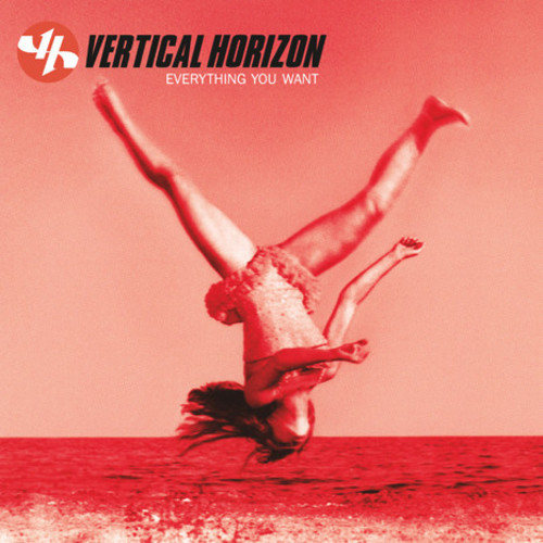 Vertical Horizon - Everything You Want