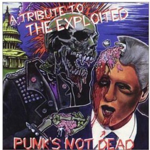 Tribute To The Exploited: Punk's Not Dead