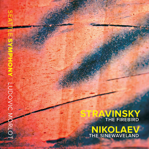 Stravinsky: The Firebird /  Vladimir Nikolaev: The Sinewaveland