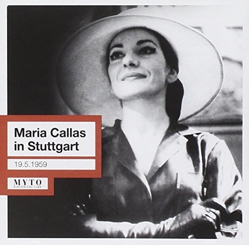 Maria Callas in Stuttgart