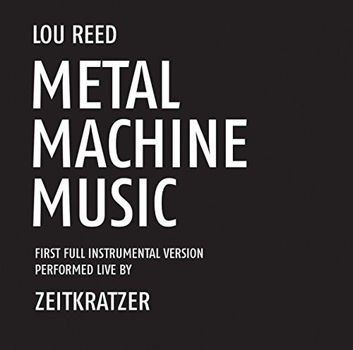 Metal Machine Music: First Full Instrumental Versi