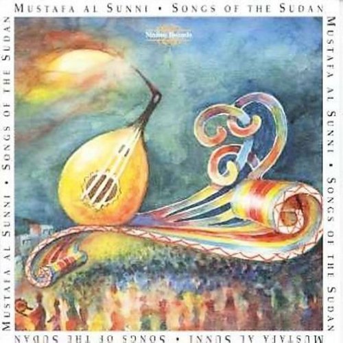 Mustafa Sunni Al - Songs of Sudan