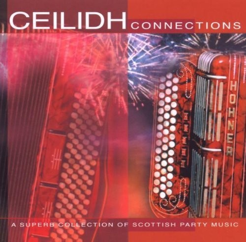 Ceilidh Connections /  Various