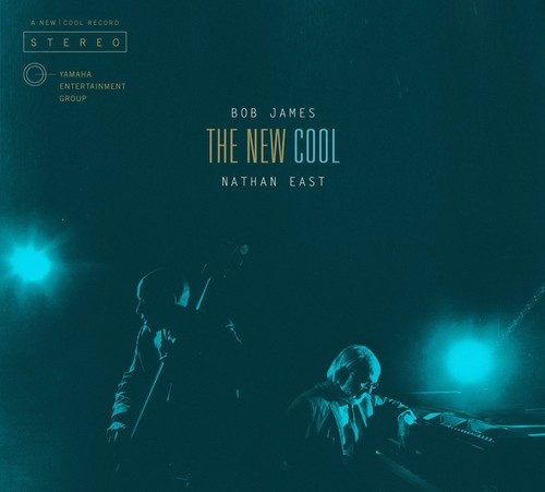 New Cool: & Nathan East [Import]