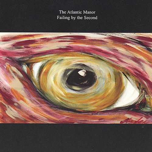 Atlantic Manor - Failing By the Second