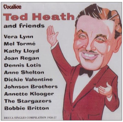 Ted Heath & Friends [Import]