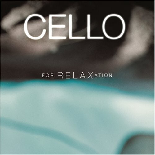 Cello for Relaxation /  Various