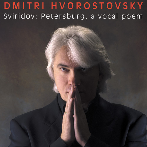 Georgi Sviridov: Petersburg a Vocal Poem