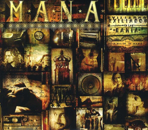 Exiliados En La Bahia: Lo Mejor De Mana [Import]