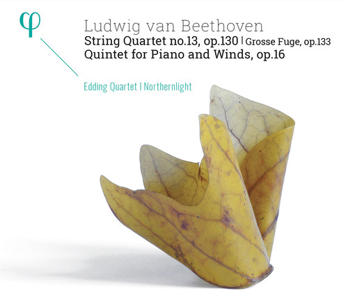 Ludwig van Beethoven: String Quartet No 13 /  Op 130 /  Quintet forPiano