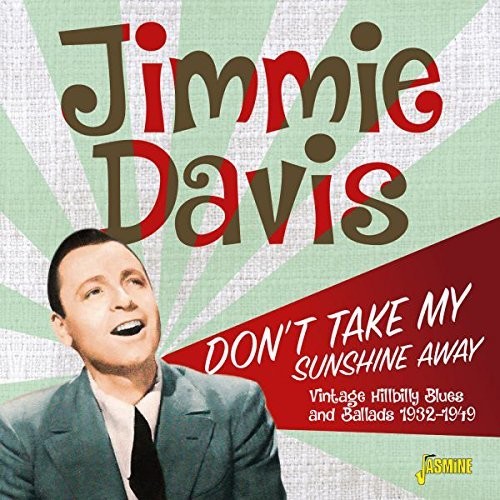 Don't Take My Sunshine Away: Vintage Hillbilly Blues & Ballads1932-1949 [Import]