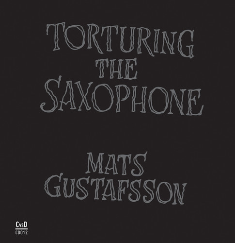 Torturing The Saxophone