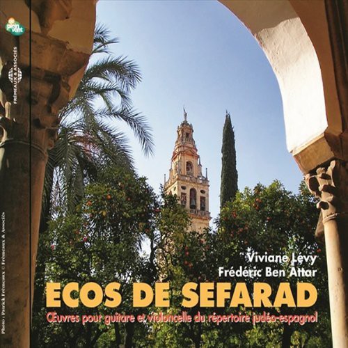 Ecos de Sefarad: Works for Guitar & Cello