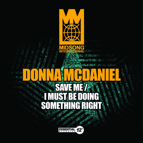 Save Me /  I Must Be Doing Something Right